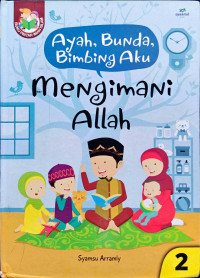 Image of Ayah, Bunda Bimbing Aku Mengimani Allah