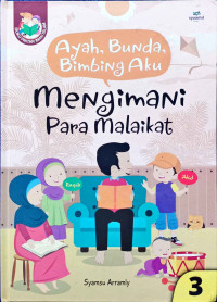 Image of Ayah, Bunda Bimbing Aku Mengimani Para Malaikat