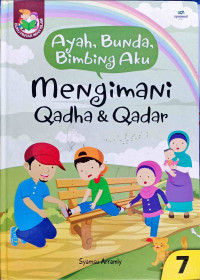 Image of Ayah, Bunda Bimbing Aku Mengimani Qadha dan Qadar