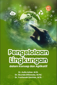 Image of Pengelolaan Lingkungan dalam Konsep dan Aplikatif
